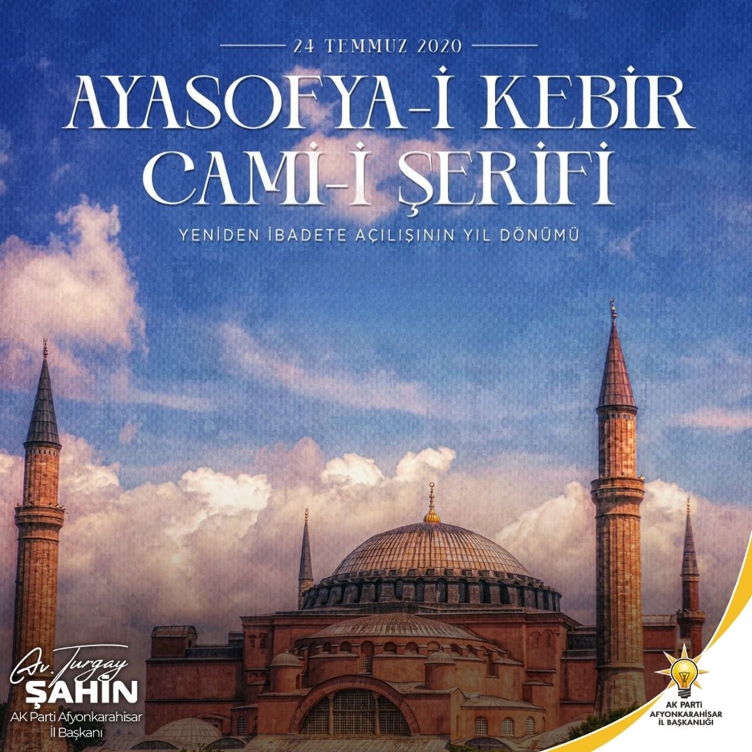 Afyonkarahisar İl Başkanı Şahin'den Ayasofya Açılışı Mesajı