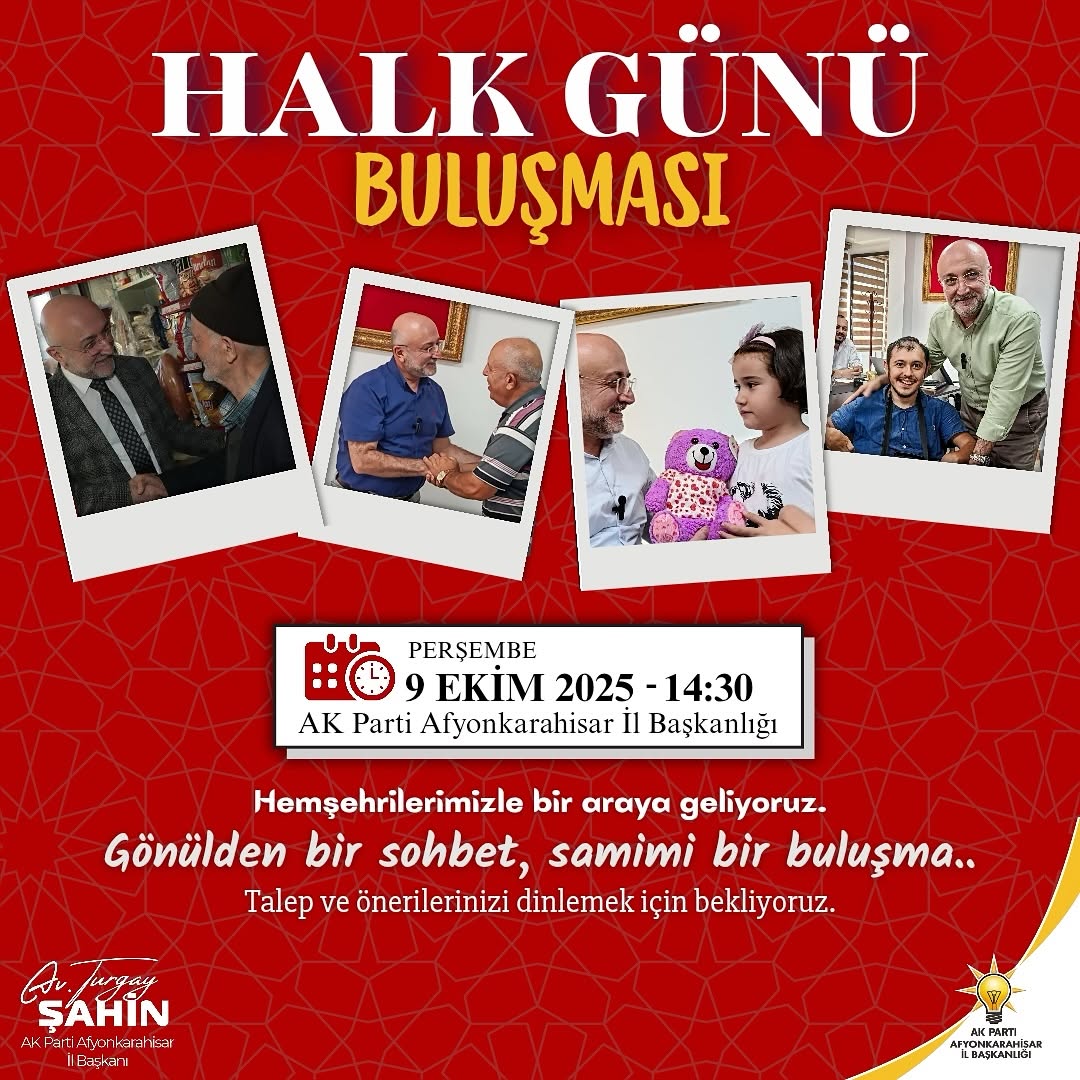 AK Parti Afyonkarahisar İl Başkanlığı Hemşehrileriyle Buluşuyor