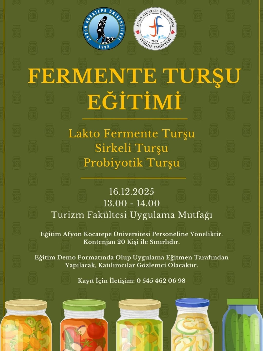 Afyon Kocatepe Üniversitesi'nde Bugün: Fermente Turşu Eğitimi