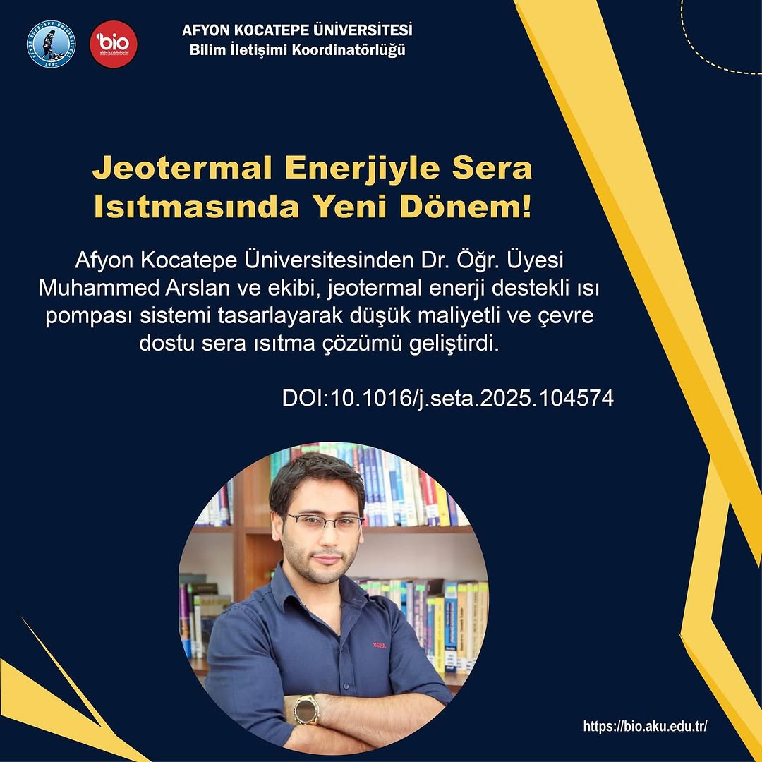 Afyon Kocatepe Üniversitesi Jeotermal Enerjiyle Sera Isıtmasında Yeni Dönem