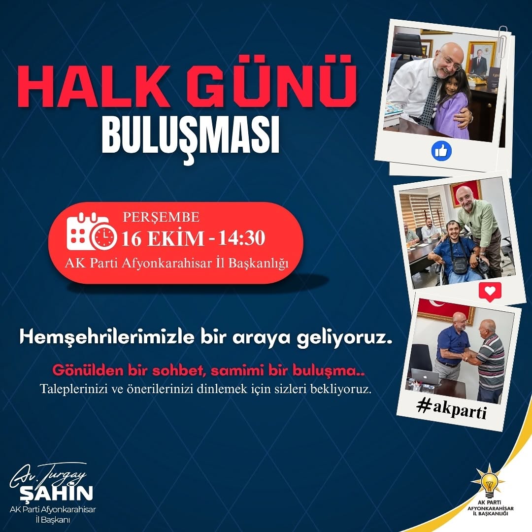 AK Parti Afyonkarahisar İl Başkanlığı Hemşehrileriyle Buluşuyor