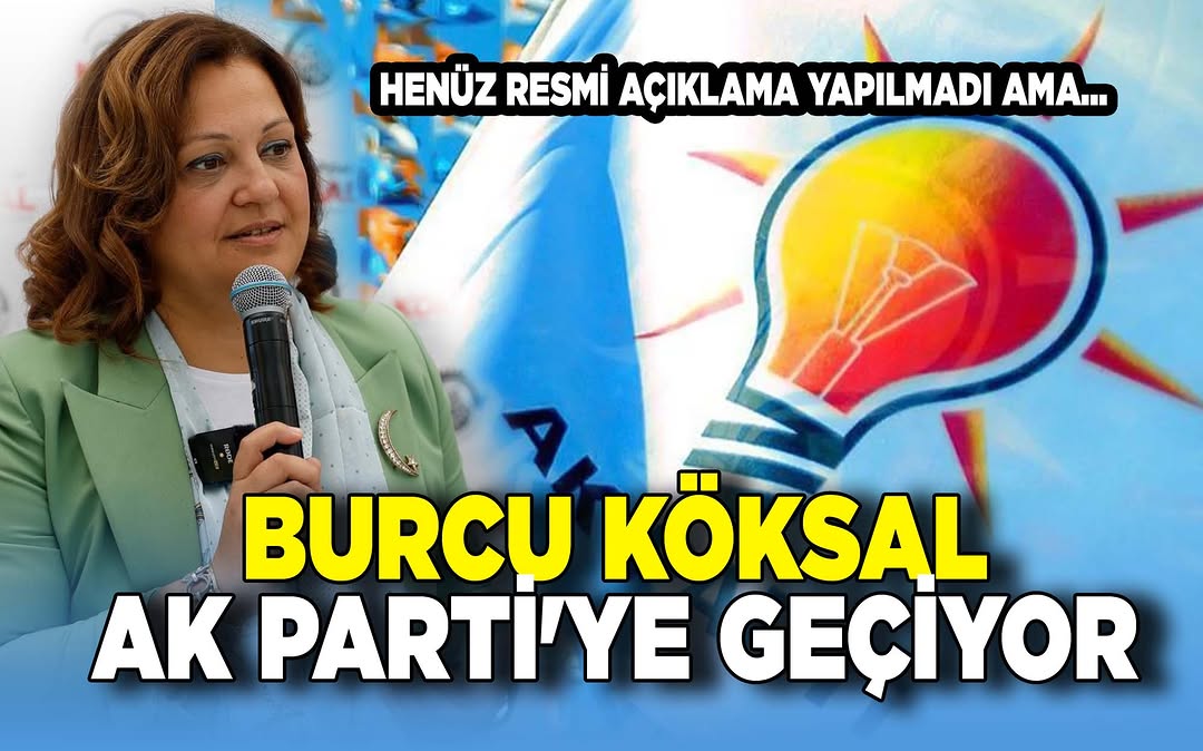 Afyonkarahisar'da CHP'li Belediye Başkanı Burcu Köksal AK Parti'ye Geçiyor