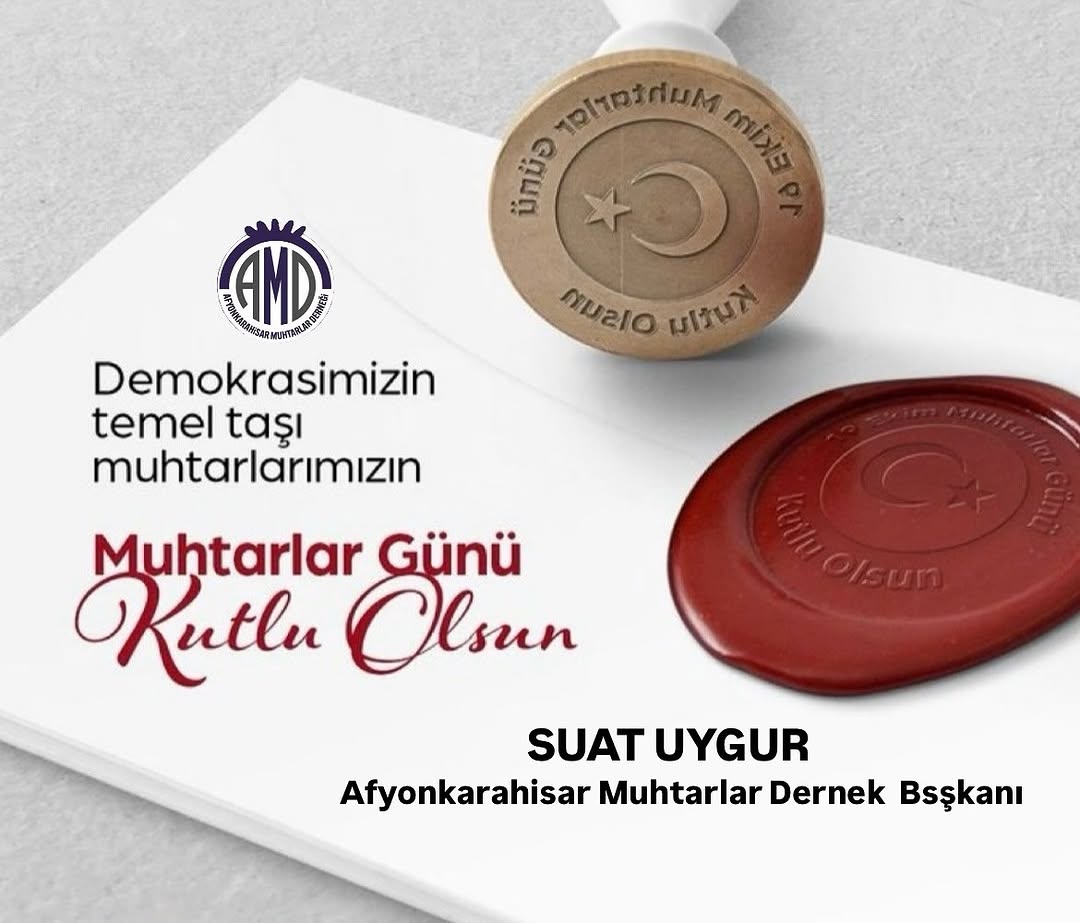 19 Ekim Muhtarlar Günü Kutlu Olsun!