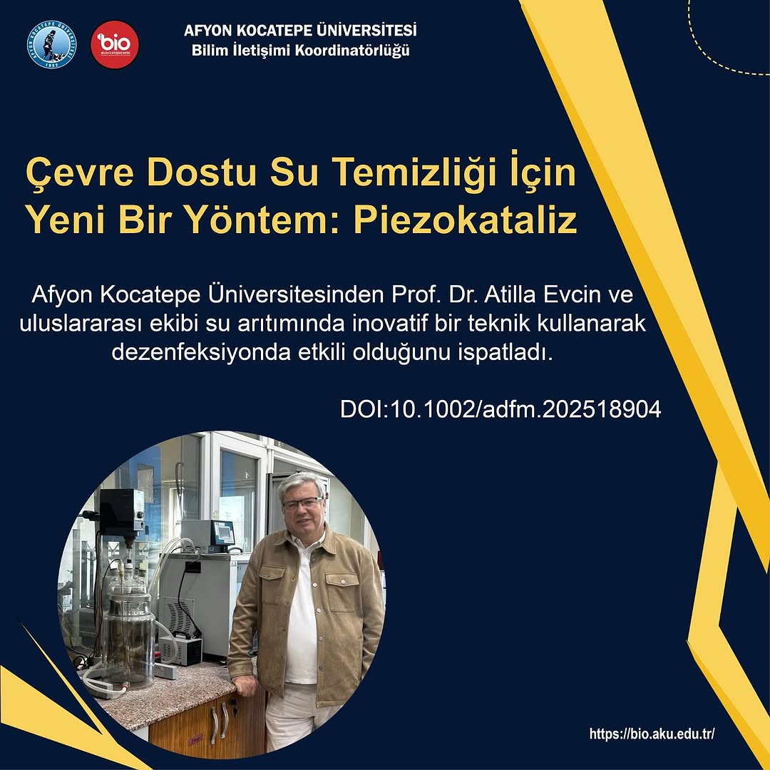 Afyon Kocatepe Üniversitesi'nden Su Temizliği İçin Yeni Bir Yöntem: Piezokataliz