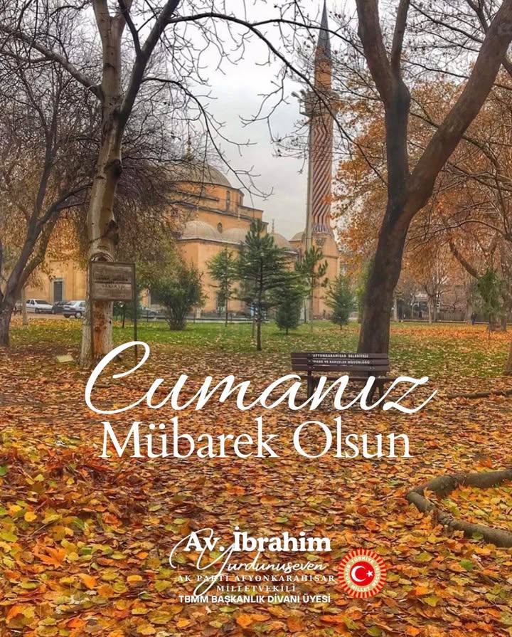 Afyonkarahisar Milletvekili'nden Cuma Mesajı: Kalpler Ancak Allah’ı Anmakla Huzur Bulur