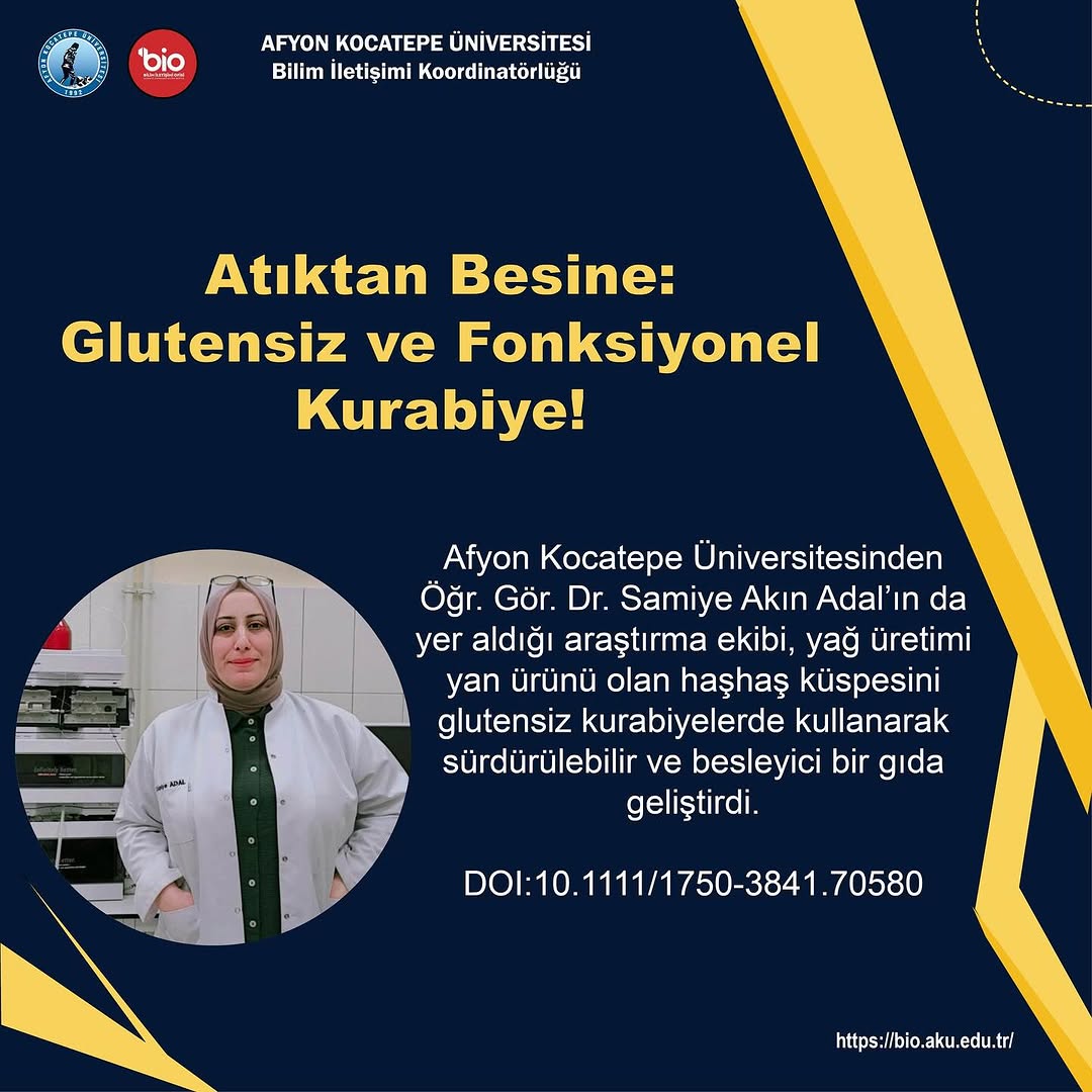 Afyon Kocatepe Üniversitesi: Atıktan Besine Dönüşen Glutensiz ve Fonksiyonel Kurabiye
