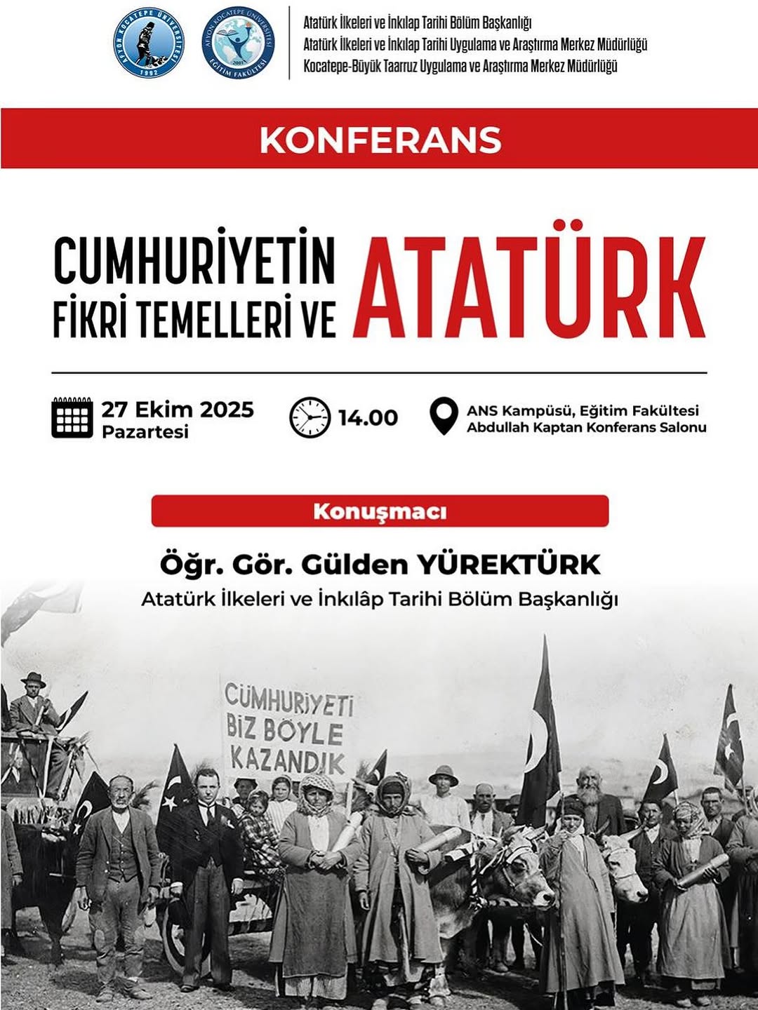 Afyon Kocatepe Üniversitesi'nde Bugün: Cumhuriyetin Fikri Temelleri ve Atatürk