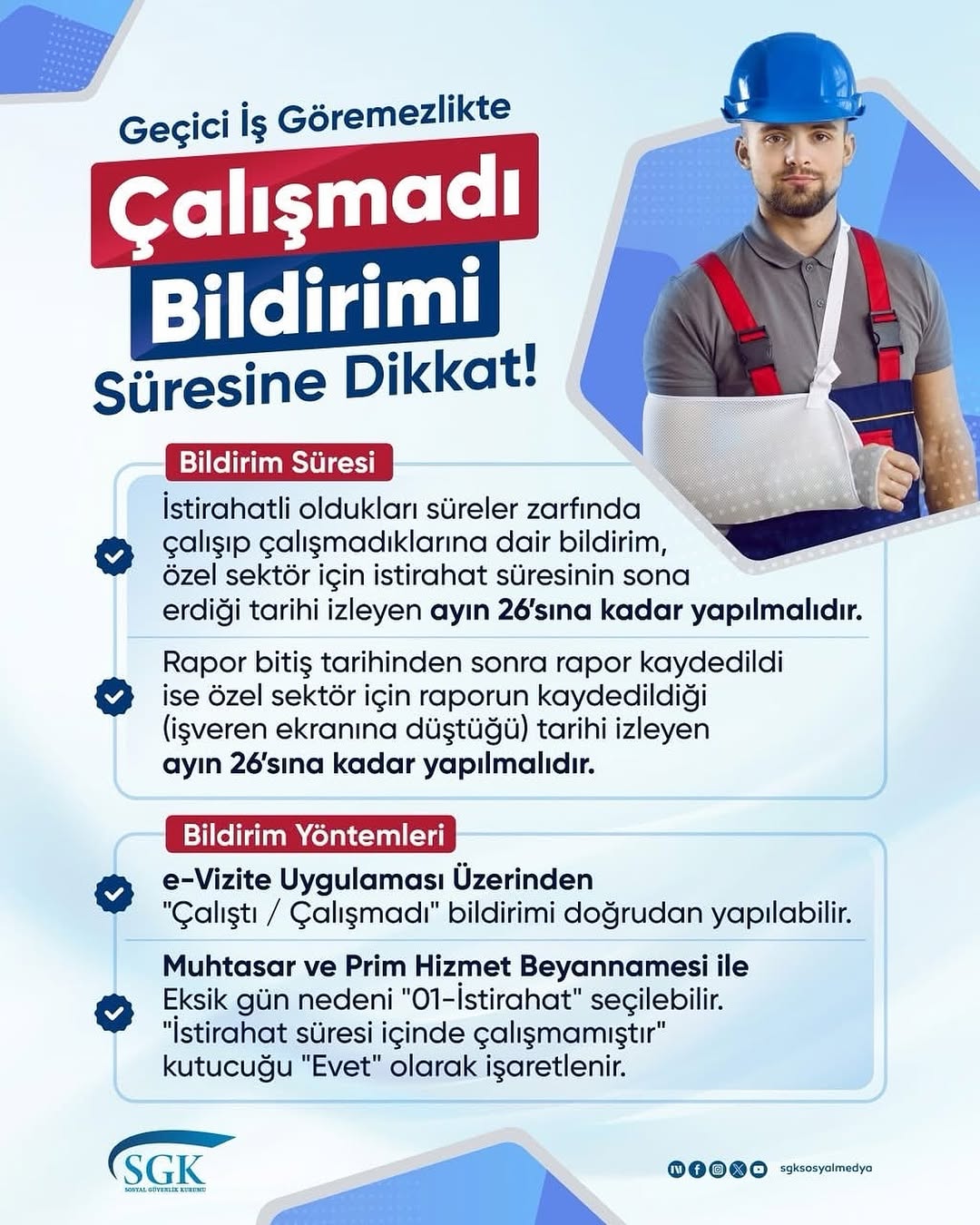 Geçici İş Göremezlikte Çalışmadı Bildirimi Süresine Dikkat!