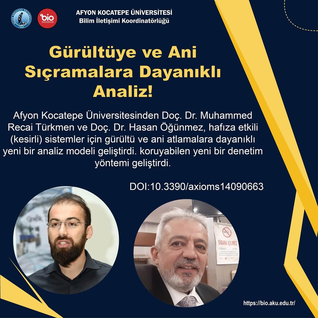 Afyon Kocatepe Üniversitesi'nden Gürültüye ve Ani Sıçramalara Dayanıklı Analiz Modeli Geliştirildi