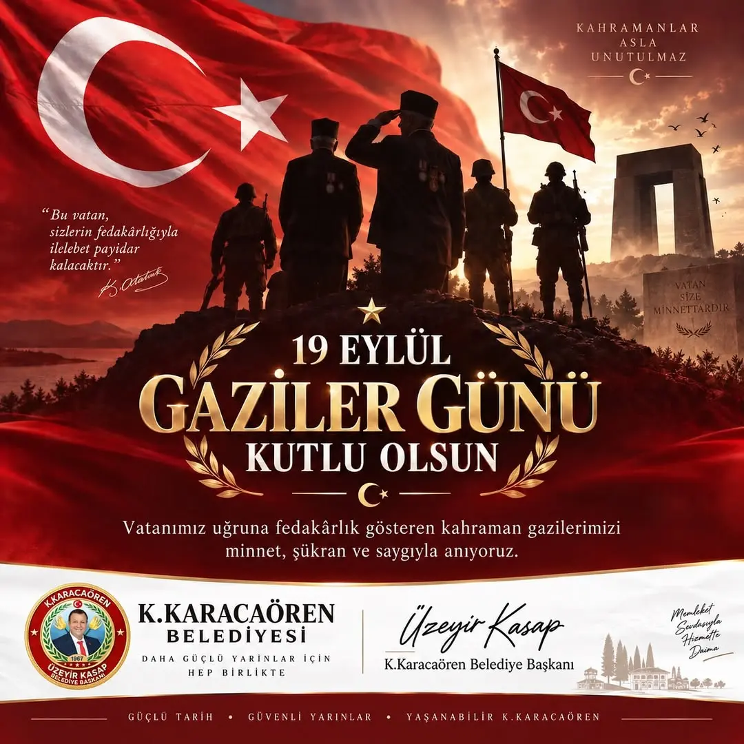K. Karacaören Belediye Başkanı Üzeyir Kasap'tan Gaziler Günü Mesajı