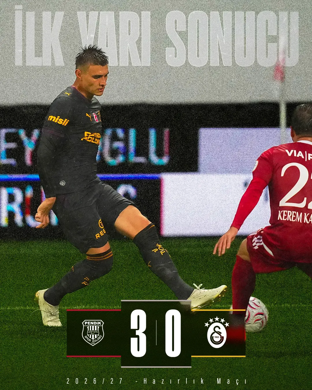 Galatasaray Hazırlık Maçında O. Y. Pendikspor'a 3-0 Mağlup Oldu