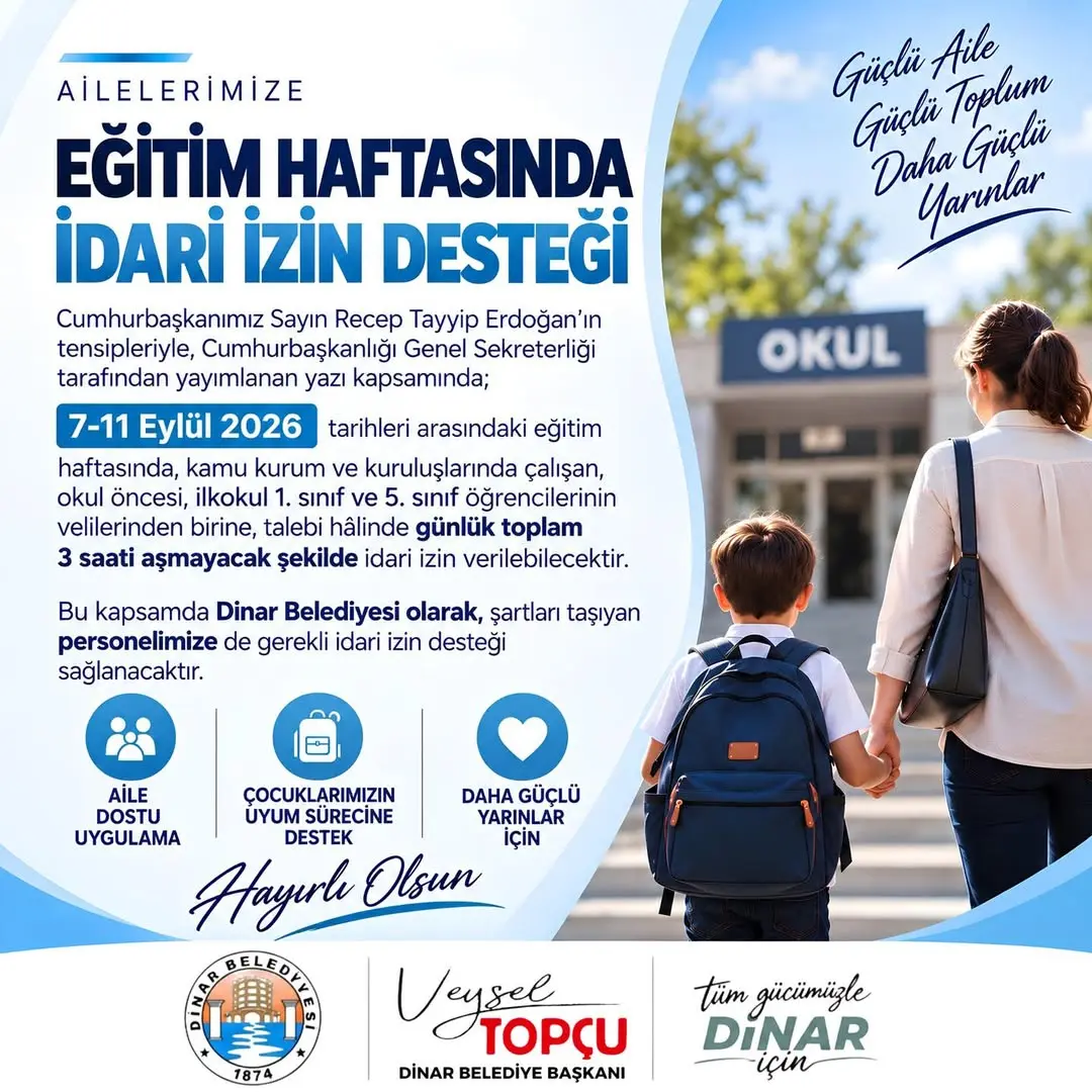 Ailelerimize Eğitim Haftasında İdari İzin Desteği