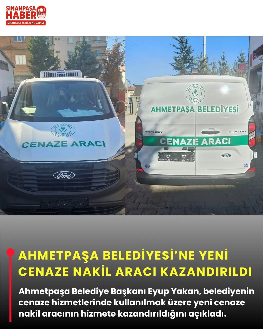 Ahmetpaşa Belediyesi yeni cenaze nakil aracı kazandırdı