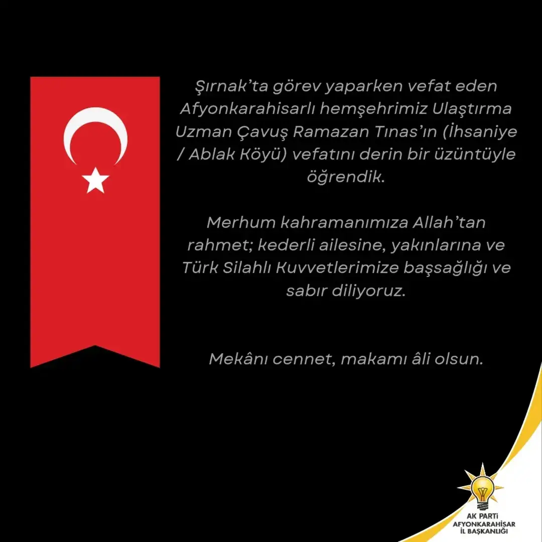 Şırnak’ta görev yaparken vefat eden Afyonkarahisarlı hemşehrimiz Ulaştırma Uzman Çavuş Ramazan Tınas’ın...