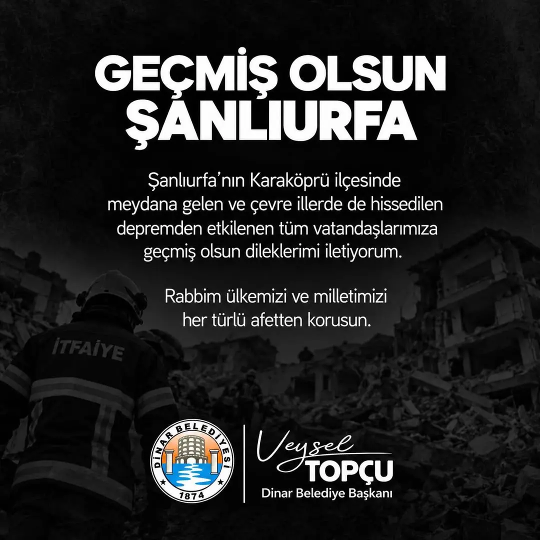 Dinar Belediye Başkanı Veysel Topcu'dan Geçmiş Olsun Mesajı
