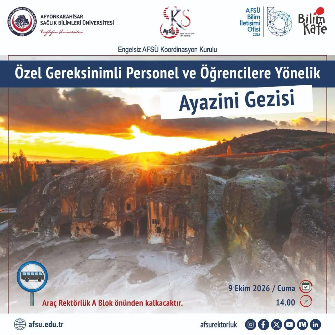 Afyonkarahisar Sağlık Bilimleri Üniversitesi Afsü'den Özel Gereksinimli Personellere Ayazini Gezisi Duyurusu