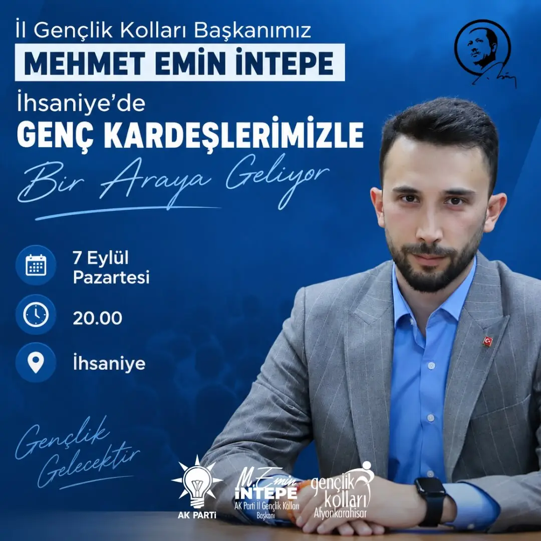 Ak Parti İl Gençlik Kolları Başkanı İhsaniye'de Gençlerle Buluşuyor