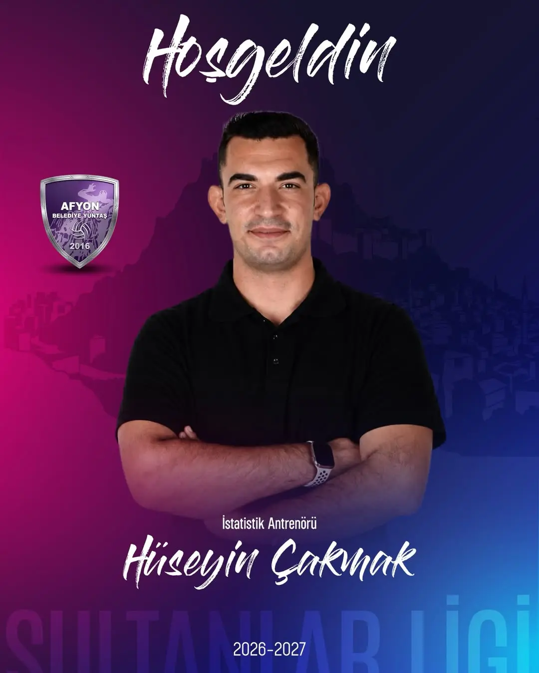 Afyon Belediye Yüntaş Spor Kulübü'nden Yeni İstatistik Antrenörü Hüseyin Çakmak'a Hoş Geldin Mesajı