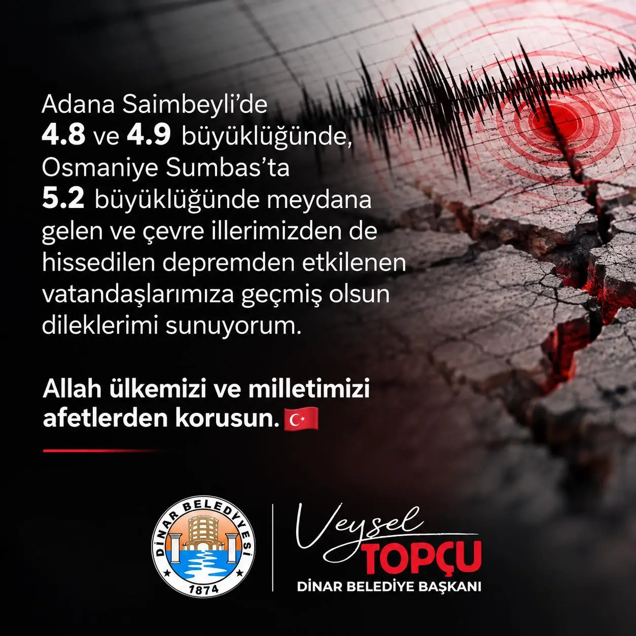 Dinar Belediye Başkanı'ndan Deprem Mesajı