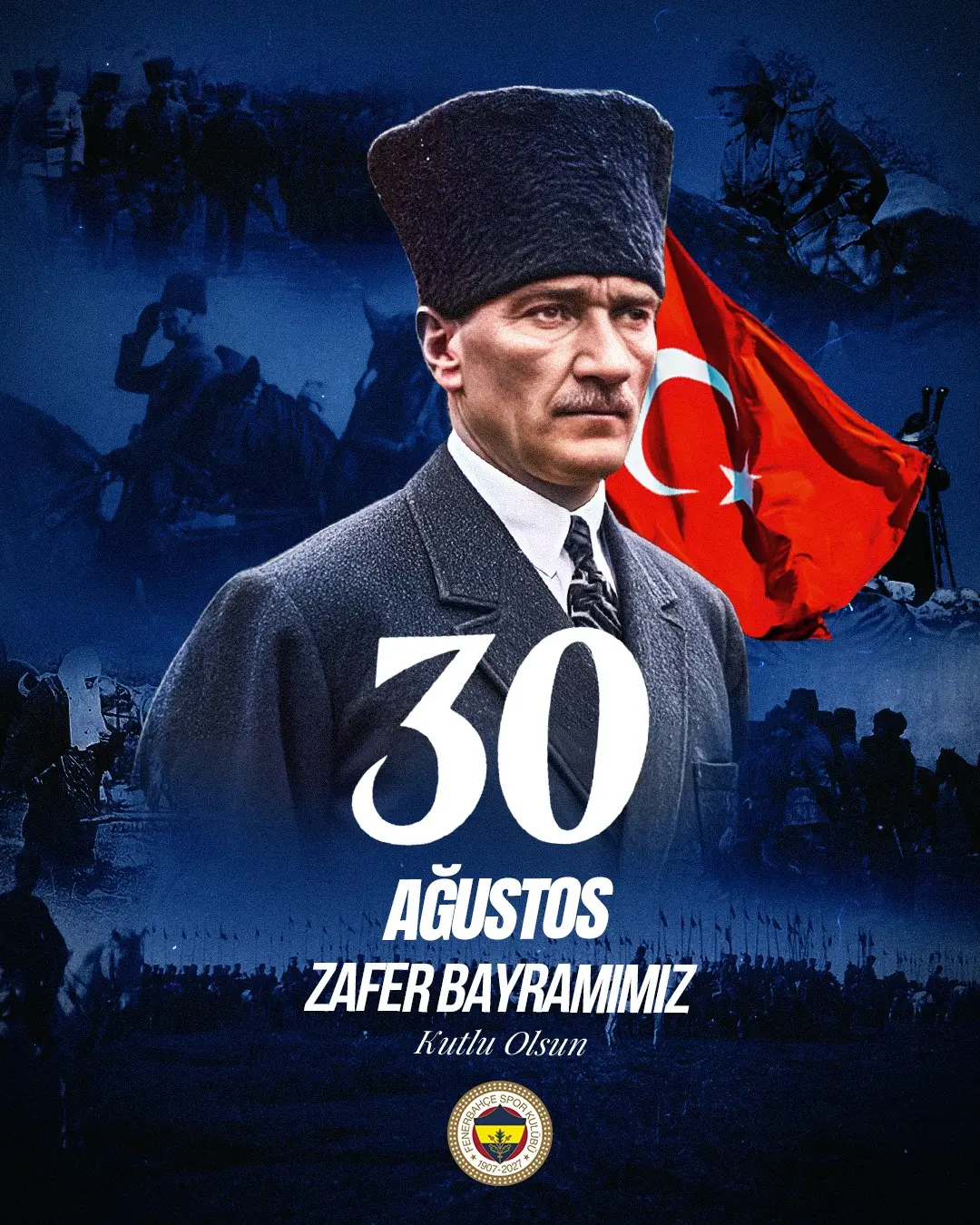 Fenerbahçe Spor Kulübü'nden 30 Ağustos Zafer Bayramı Paylaşımı