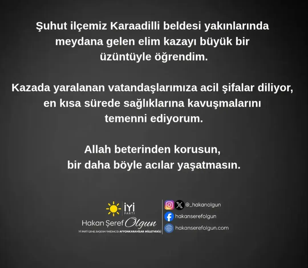 İyi Parti Milletvekili Şuhut'ta Meydana Gelen Kaza Hakkında Açıklamada Bulundu