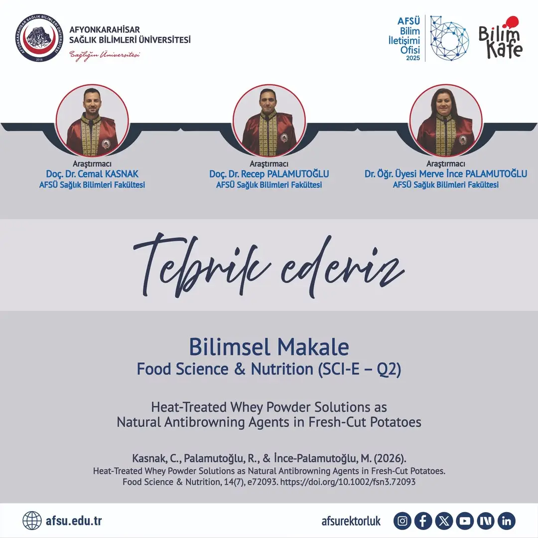 Akademik Başarı: AFSÜ'nden Yayınlanan Bilimsel Makale (Food Science & Nutrition)