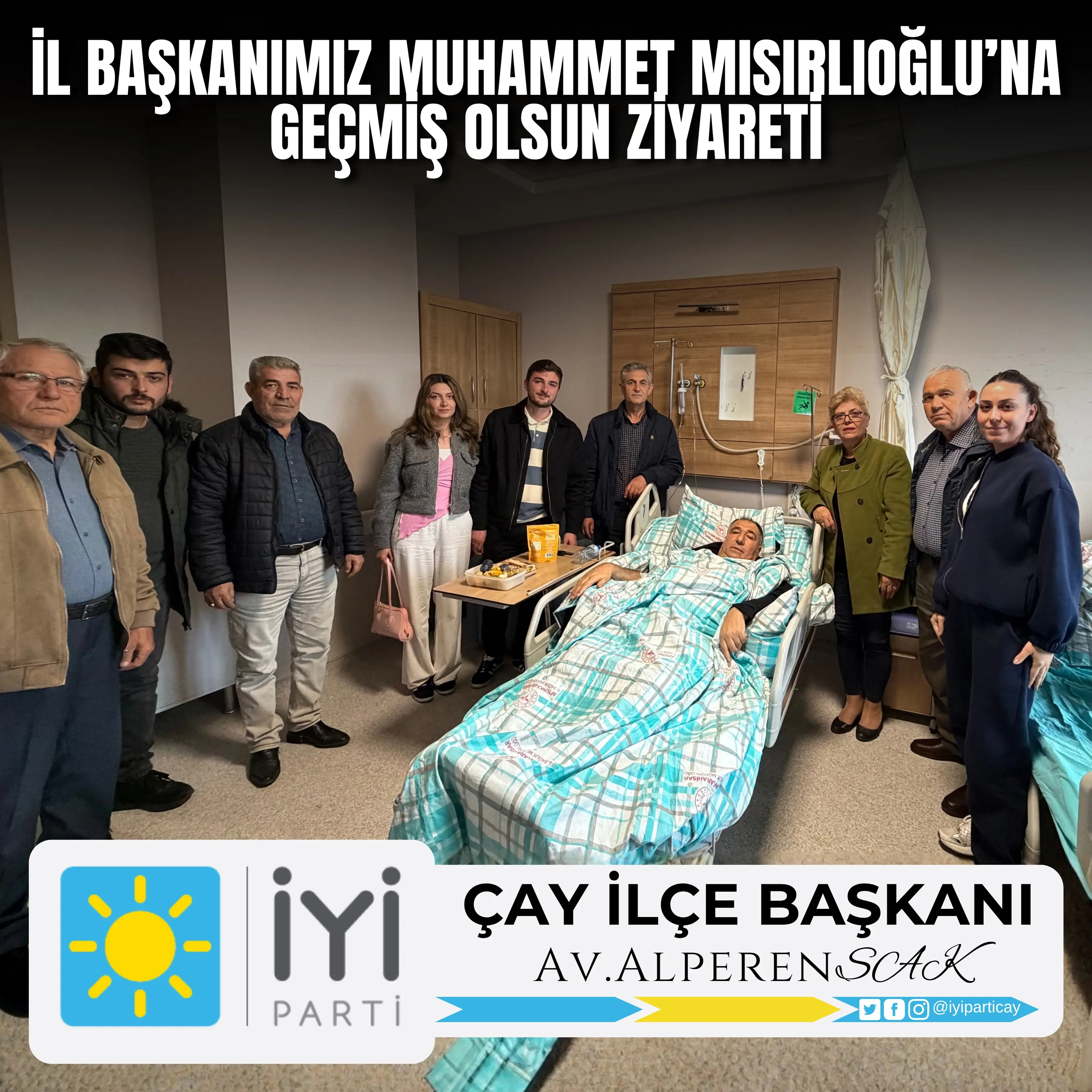 İl Başkanı Mısırlıoğlu'na Geçmiş Olsun Ziyareti