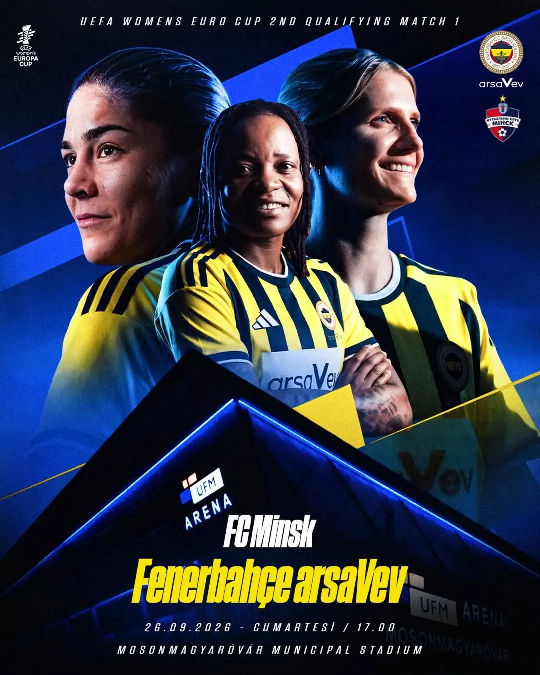 Fenerbahçe Kadın Futbol Takımı UEFA Kadınlar Avrupa Kupası'nda FC Minsk ile Karşılaşacak