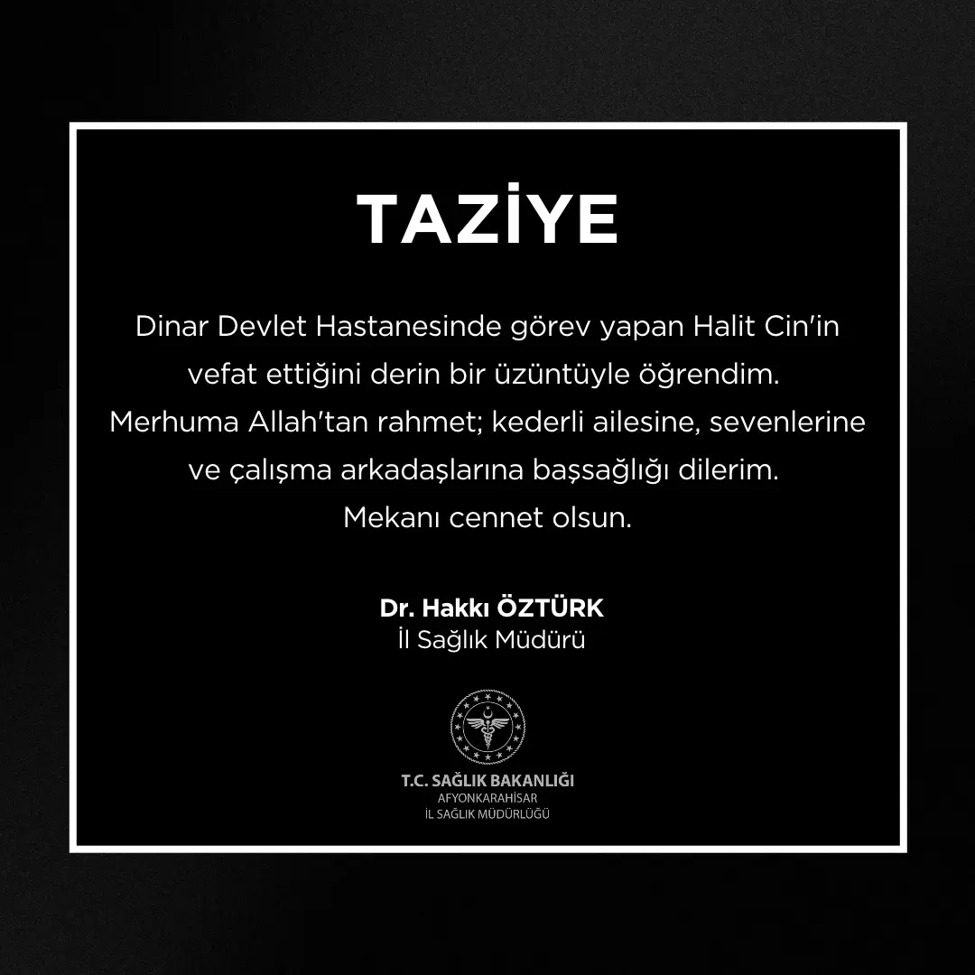 Dinar Devlet Hastanesi'nde vefat haberi
