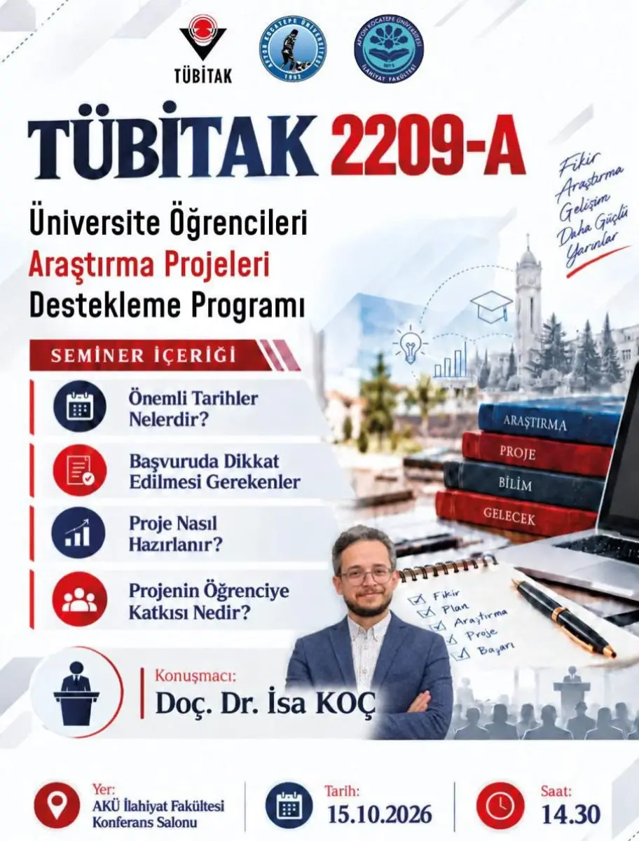 Afyon Kocatepe Üniversitesi'nde Bugün Gerçekleşecek Etkinlik: TÜBİTAK 2209-A Üniversite Öğrencileri Araştırma Projeleri Destekleme Programı