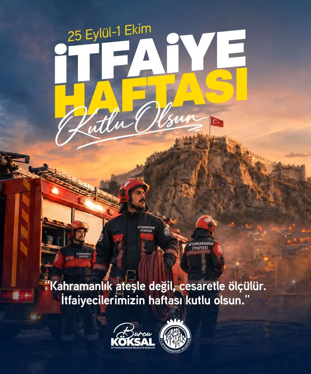 Afyonkarahisar Belediye Başkanı Burcu Köksal'dan İtfaiye Haftası Mesajı