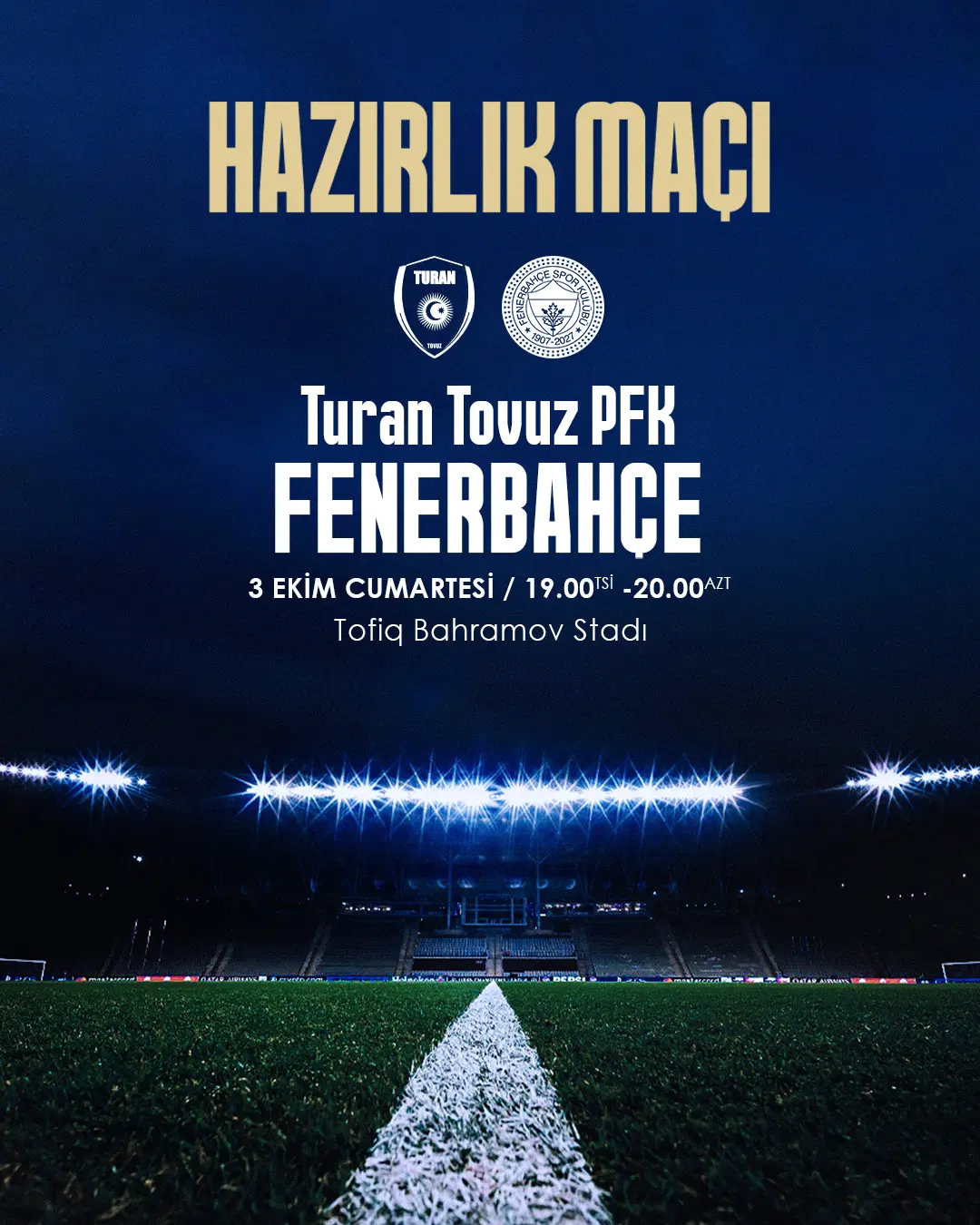 Fenerbahçe, Turan Tovuz PFK İle Hazırlık Maçında Buluşacak