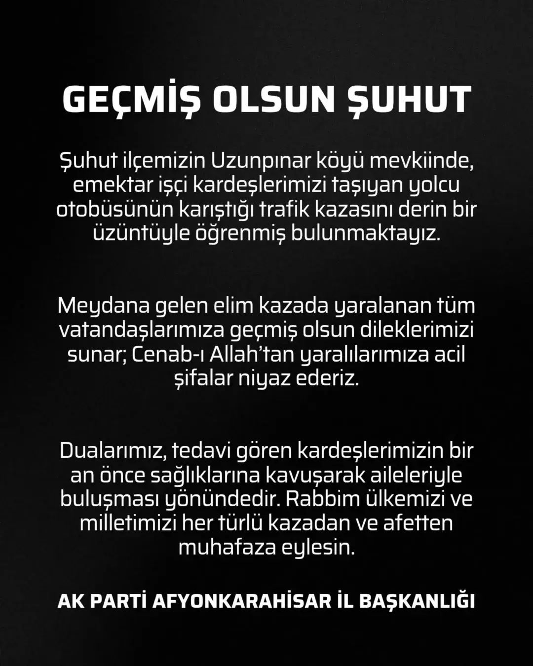 Şuhut'ta Meydana Gelen Trafik Kazası için Geçmiş Olsun Dilekleri