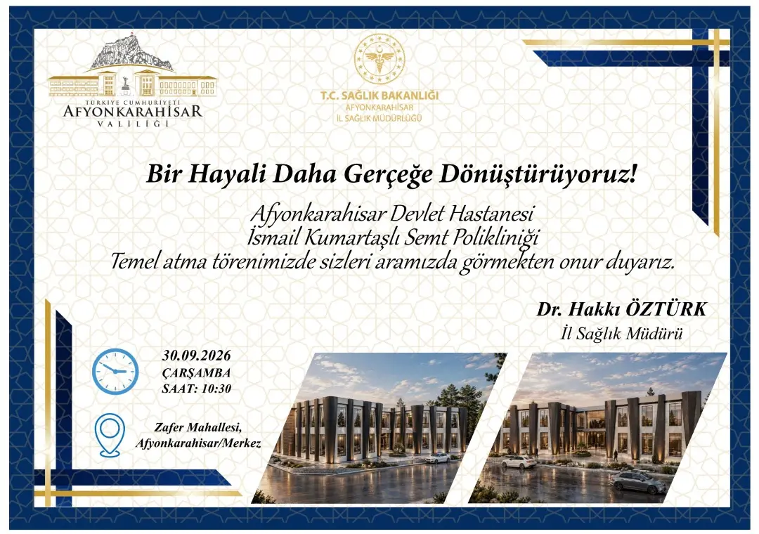 Afyonkarahisar İl Sağlık Müdürlüğü'nden Önemli Duyuru: Temel Atma Töreni Canlı Yayınla Facebook Sayfamızda!