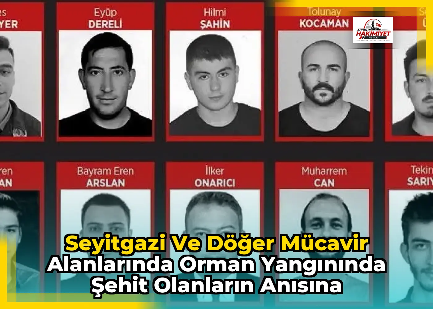 Seyitgazi ve Döğer Mücavir Alanlarında Orman Yangınında Şehit Olanların Anısına