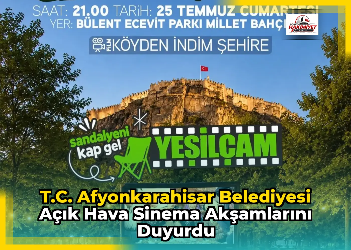 T.C. Afyonkarahisar Belediyesi Açık Hava Sinema Akşamlarını Duyurdu