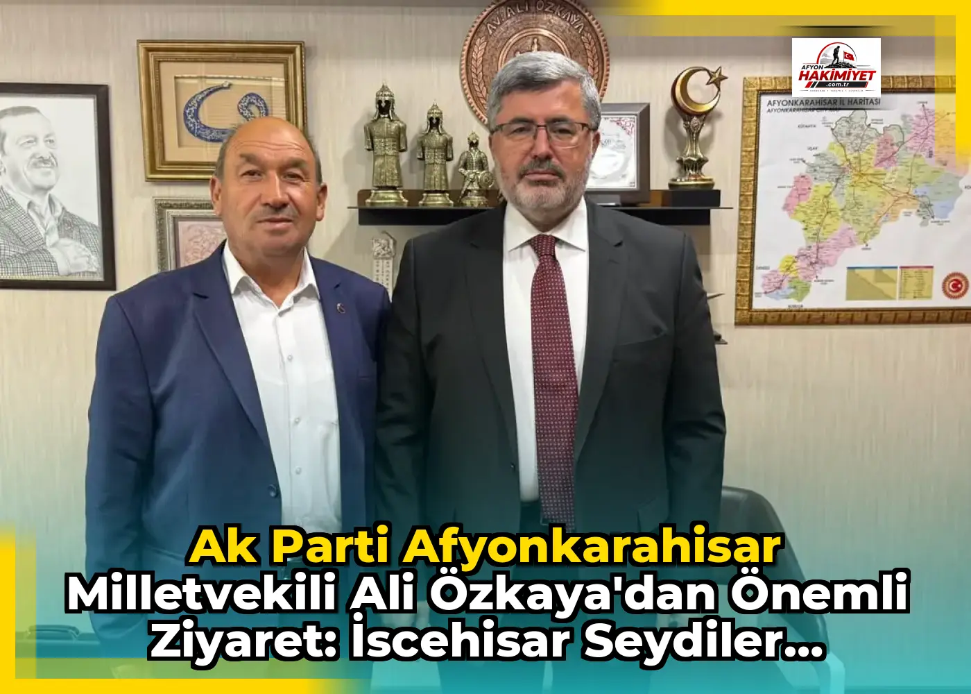 Ak Parti Afyonkarahisar Milletvekili Ali Özkaya'dan Önemli Ziyaret: İscehisar Seydiler Belediye Başkanı Gazi Meclis'te Ağırlandı