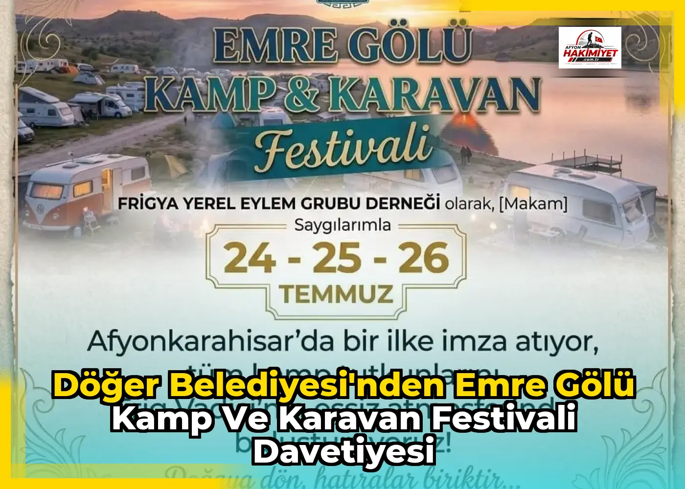 Döğer Belediyesi'nden Emre Gölü Kamp ve Karavan Festivali Davetiyesi