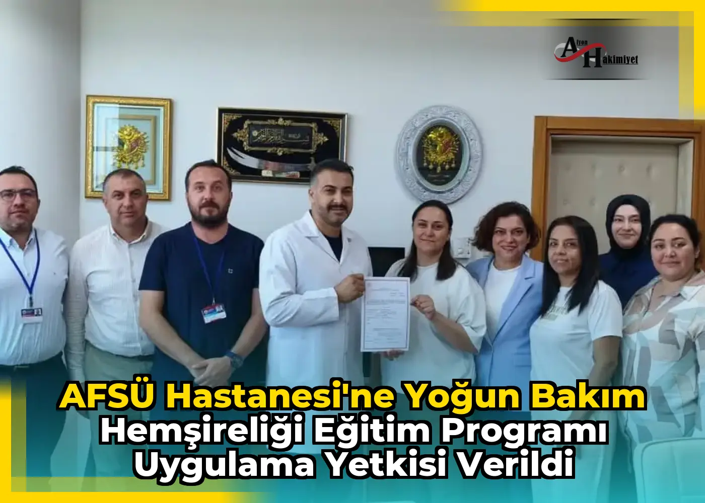 AFSÜ Hastanesi'ne Yoğun Bakım Hemşireliği Eğitim Programı Uygulama Yetkisi Verildi