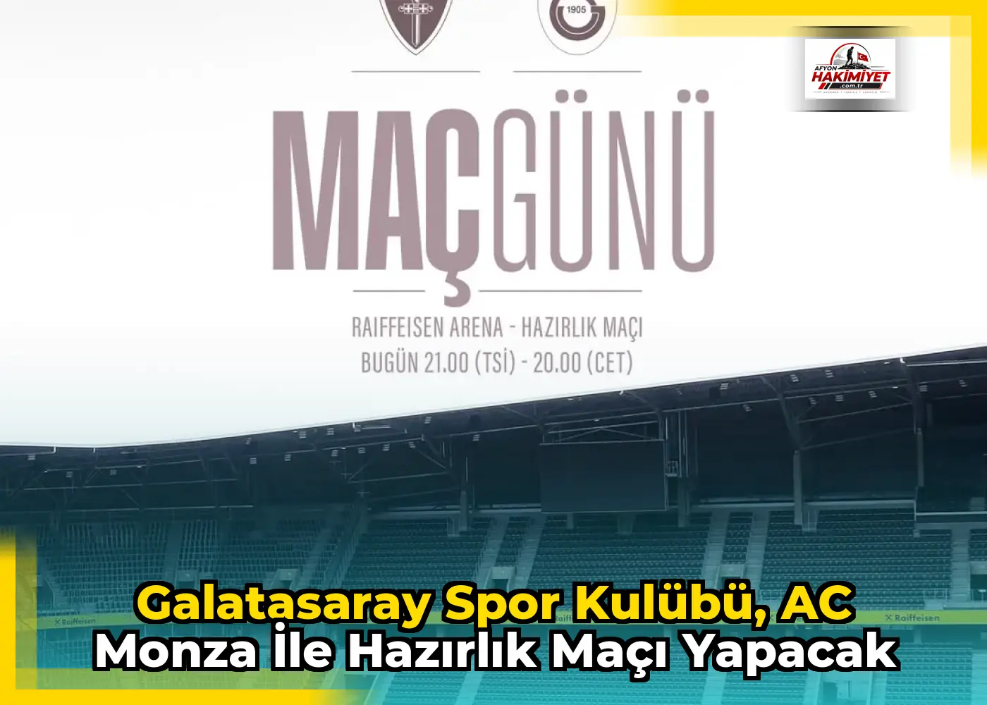 Galatasaray Spor Kulübü, AC Monza ile Hazırlık Maçı Yapacak