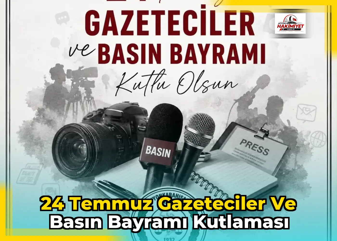 24 Temmuz Gazeteciler ve Basın Bayramı Kutlaması