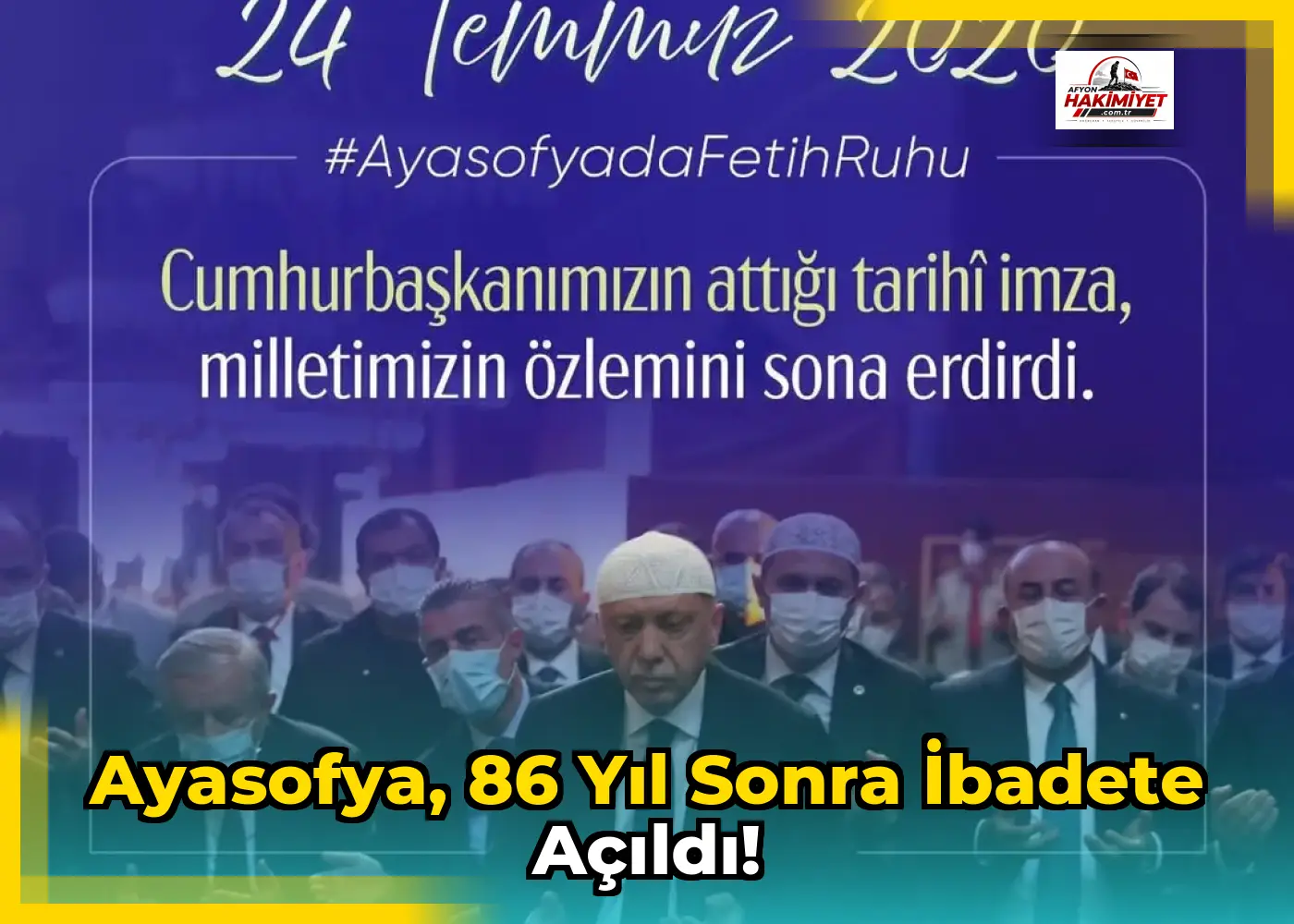 Ayasofya, 86 Yıl Sonra İbadete Açıldı!