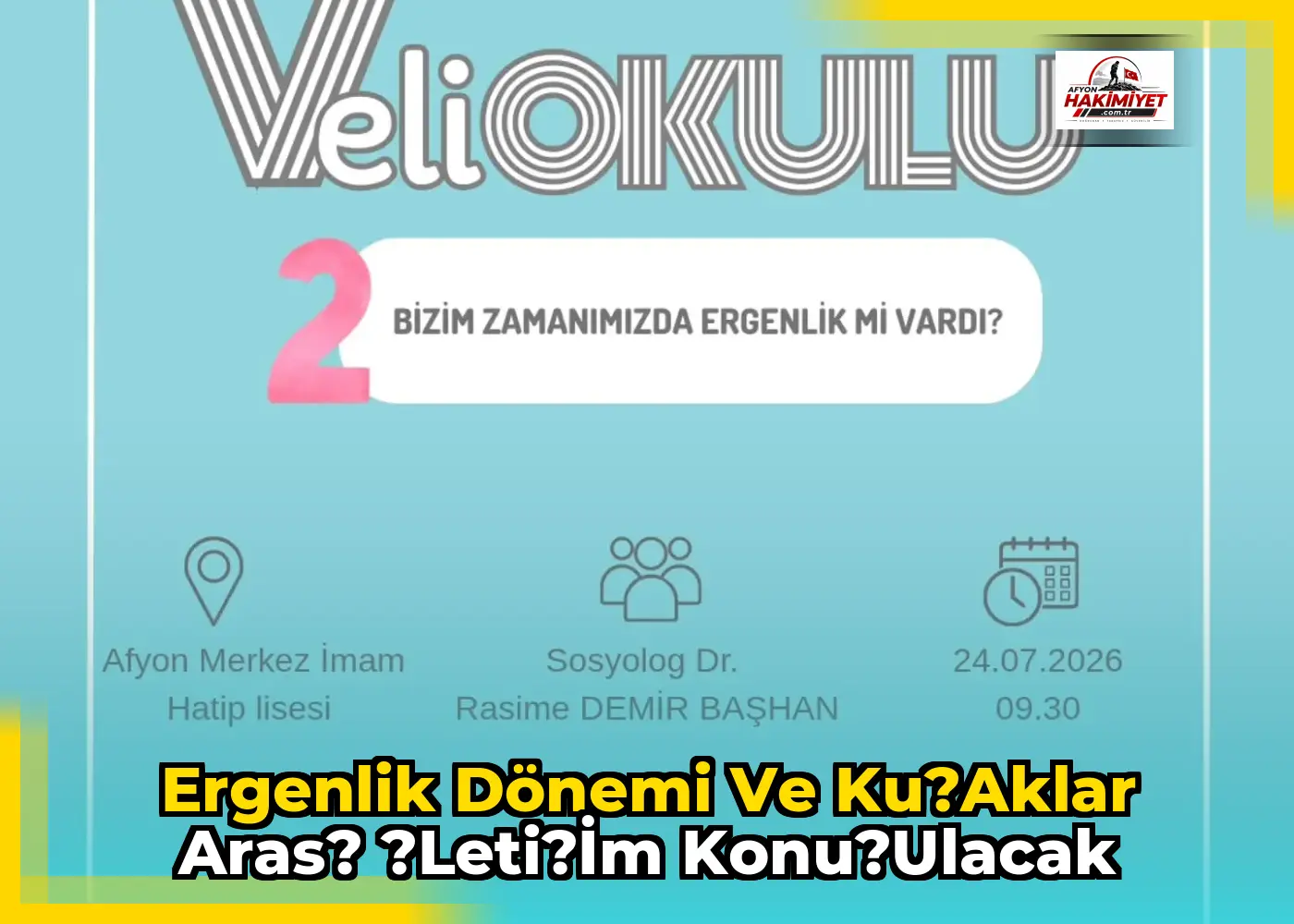 Ergenlik Dönemi ve Ku?aklar Aras? ?leti?im Konu?ulacak