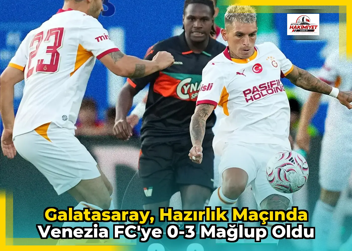 Galatasaray, Hazırlık Maçında Venezia FC'ye 0-3 Mağlup Oldu
