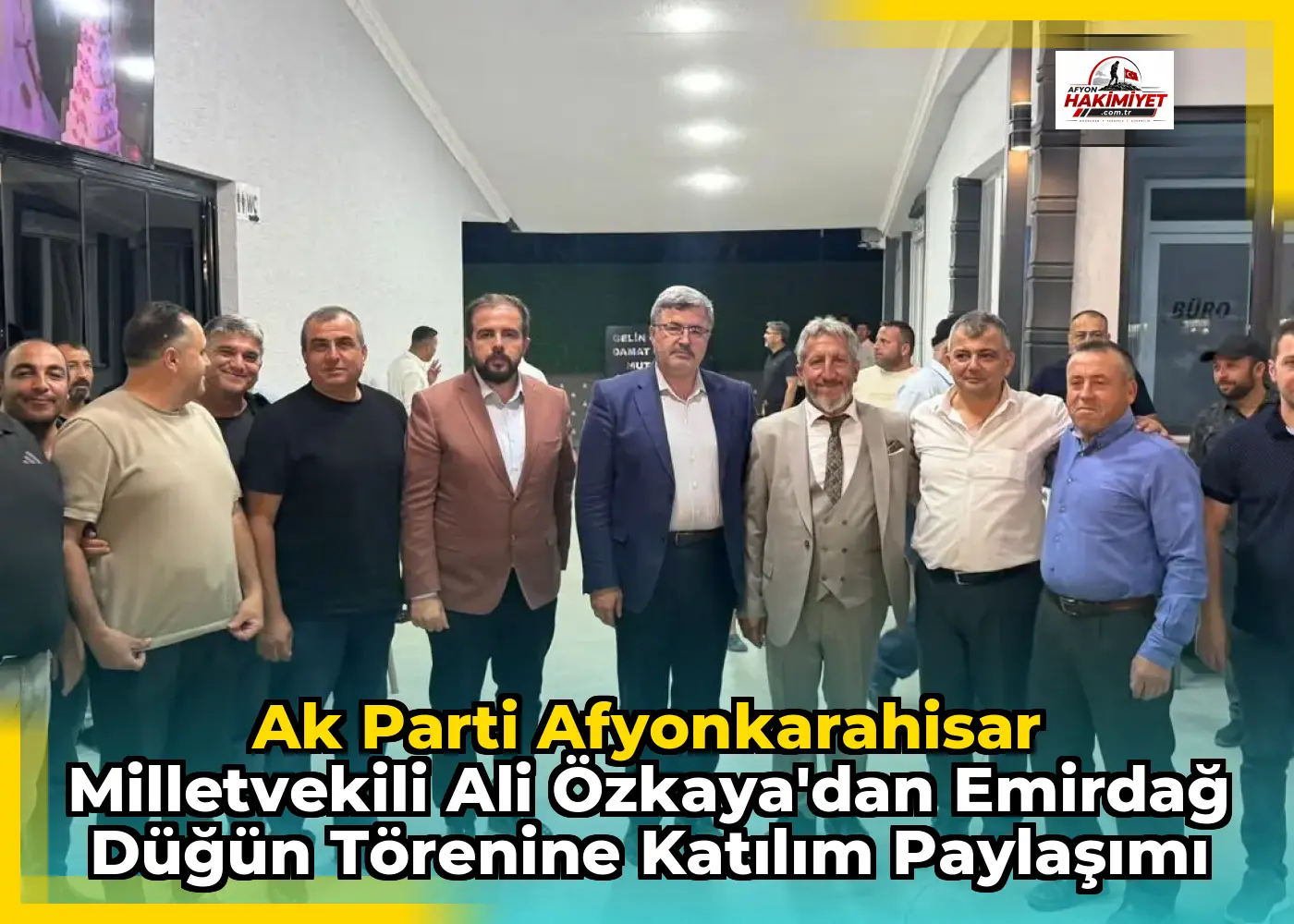 Ak Parti Afyonkarahisar Milletvekili Ali Özkaya'dan Emirdağ Düğün Törenine Katılım Paylaşımı