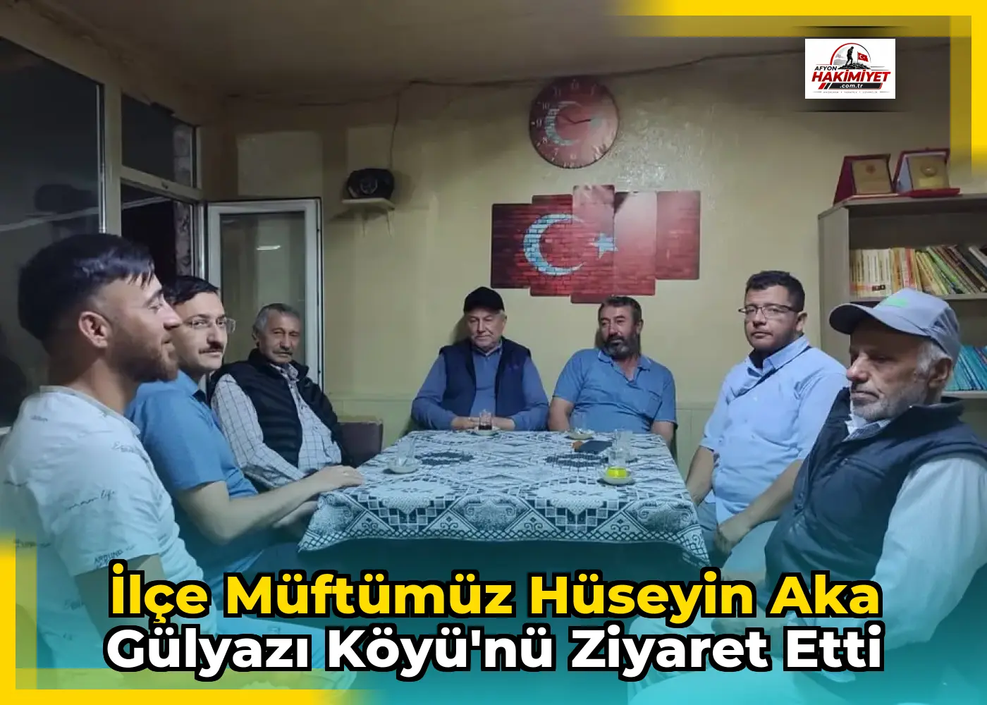 İlçe Müftümüz Hüseyin Aka Gülyazı Köyü'nü Ziyaret Etti