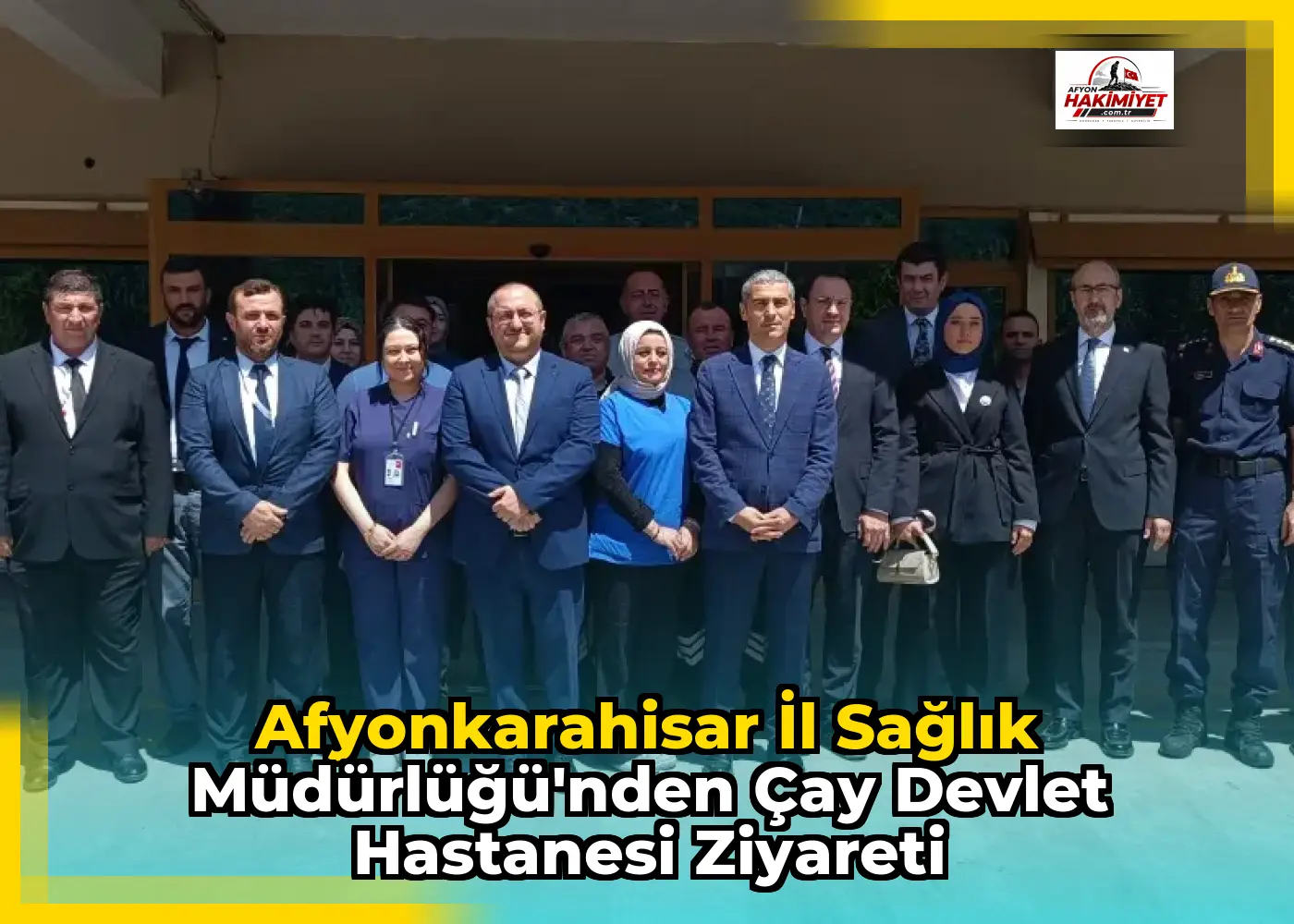 Afyonkarahisar İl Sağlık Müdürlüğü'nden Çay Devlet Hastanesi Ziyareti