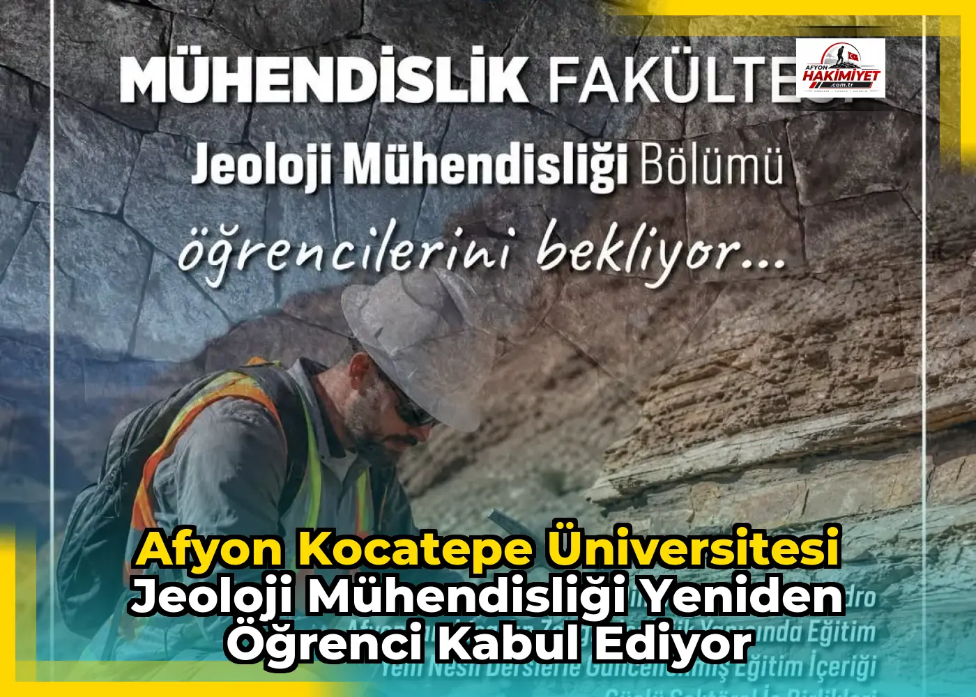 Afyon Kocatepe Üniversitesi Jeoloji Mühendisliği Yeniden Öğrenci Kabul Ediyor