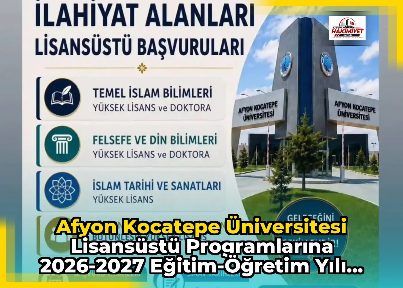Afyon Kocatepe Üniversitesi Lisansüstü Programlarına 2026-2027 Eğitim-Öğretim Yılı Başvuruları Başlıyor