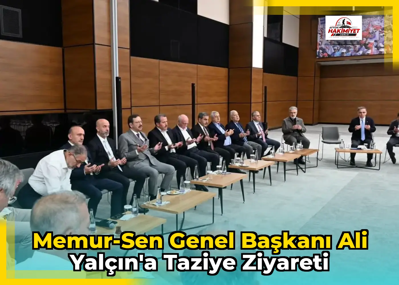 Memur-Sen Genel Başkanı Ali Yalçın'a Taziye Ziyareti
